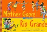 Stock image for Mother Goose on the Rio Grande (English and Spanish Edition) for sale by Front Cover Books