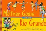 Stock image for Mother Goose on the Rio Grande for sale by Hay-on-Wye Booksellers