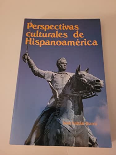 Stock image for Perspectivas Culturales de Hispanoamerica (Spanish Edition) Unstated edition by Kattan-Ibarra, Juan (1990) Paperback for sale by SecondSale