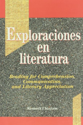 Stock image for Exploraciones en literatura: Reading for Comprehension, Communication, and Literary Appreciation for sale by SecondSale