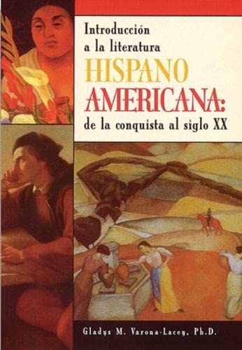 9780844276793: Introduccin a la literatura hispanoamericana: de la conquista al siglo XX (SPANISH)