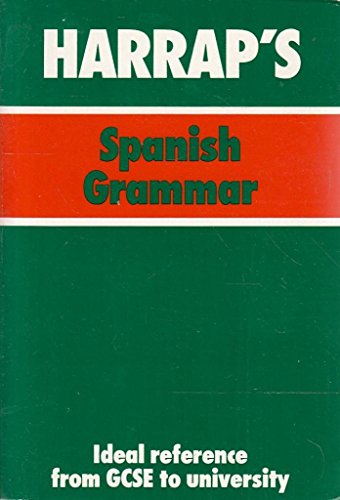 Imagen de archivo de Harrap's Spanish Grammar a la venta por ThriftBooks-Atlanta