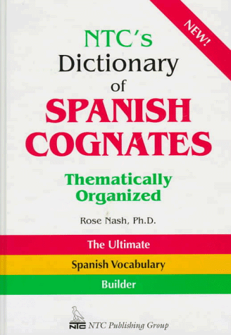 9780844279619: N.T.C.'s Dictionary of Spanish Cognates: Thematically Organised