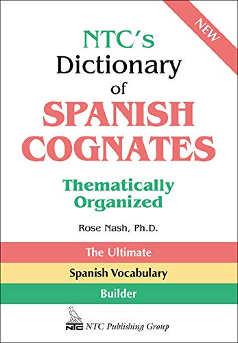 Imagen de archivo de NTC's Dictionary of Spanish Cognates Thematically Organized a la venta por Dream Books Co.
