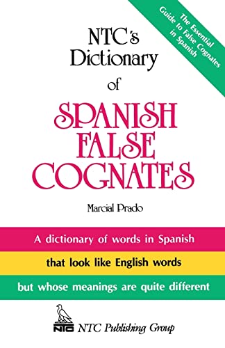 9780844279770: NTC's Dictionary of Spanish False Cognates (OTHER DICTIONARY)