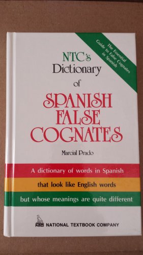 9780844279787: N.T.C.'s Dictionary of Spanish False Cognates (Language - Spanish)