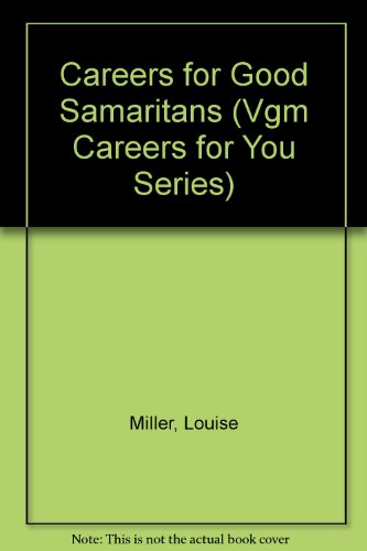 9780844281087: Careers for Good Samaritans and Other Humanitarian Types (Vgm Careers for You Series)