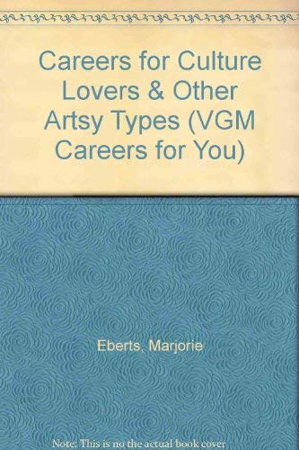 Stock image for Careers for Culture Lovers & Other Artsy Types (Vg M) for sale by Booksavers of MD