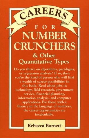 Beispielbild fr Careers for Number Crunchers and Other Quantitative Types (Careers for You Series) zum Verkauf von Wonder Book