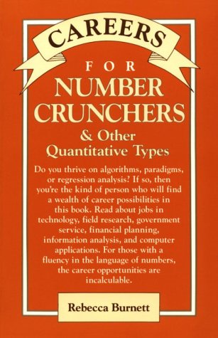 Imagen de archivo de Careers for Numbers Crunchers: And Other Quantitative Types a la venta por Adagio Books
