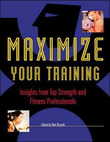 Stock image for Maximize Your Training for sale by Your Online Bookstore