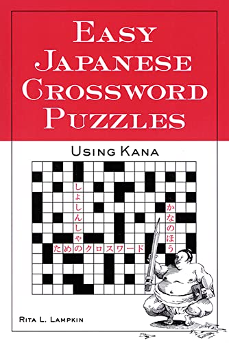Stock image for Easy Japanese Crossword Puzzles: Using Kana (English and Japanese Edition) for sale by SecondSale