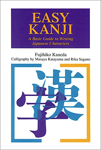 9780844283746: Easy Kanji: A Basic Guide to Writing Japanese Characters