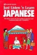 Stock image for Just Listen 'n Learn Japanese: Beginning Through Intermediate for sale by ThriftBooks-Dallas