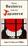 Beispielbild fr Doing Business with the Japanese zum Verkauf von Better World Books