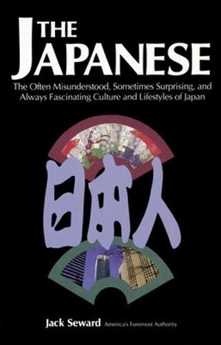 9780844283937: The Japanese: The Often Misunderstood, Sometimes Surprising, and Always Fascinating Culture and Lifestyles of Japan