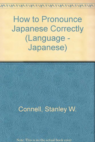 9780844284361: How to Pronounce Japanese Correctly