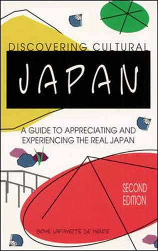 9780844284835: Discovering Cultural Japan: A Guide to Appreciating and Experiencing the Real Japan [Idioma Ingls]
