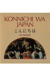 Konnichi Wa Japan