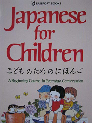 Imagen de archivo de Japanese for Children (Japanese Edition) a la venta por HPB-Ruby