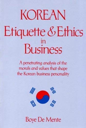 Beispielbild fr Korean Etiquette and Ethics in Business zum Verkauf von Better World Books