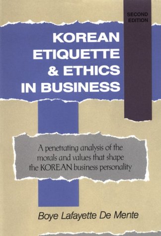 Beispielbild fr Korean Etiquette and Ethics in Business zum Verkauf von Wonder Book