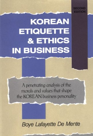 Stock image for Korean Etiquette and Ethics in Business for sale by Wonder Book