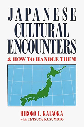 Stock image for Japanese Cultural Encounters and How to Handle Them for sale by The Warm Springs Book Company