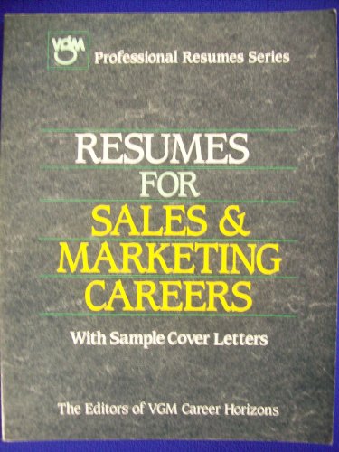 Imagen de archivo de Resumes for Sales and Marketing Careers a la venta por Better World Books: West