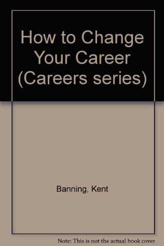 Stock image for How to Change Your Career (VGM HOW TO SERIES) for sale by Wonder Book