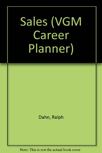 Sales: A Vgm Career Planner (Vgm Career Planner Series) (9780844286884) by Brescoll, James; Dahm, Ralph