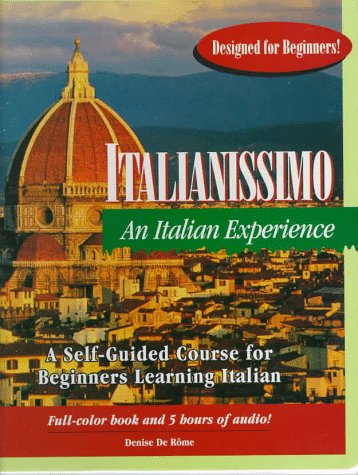 Beispielbild fr Italianissimo I: An Italian Experience a Self-Guided Course for Beginners Learning Italian zum Verkauf von First Choice Books