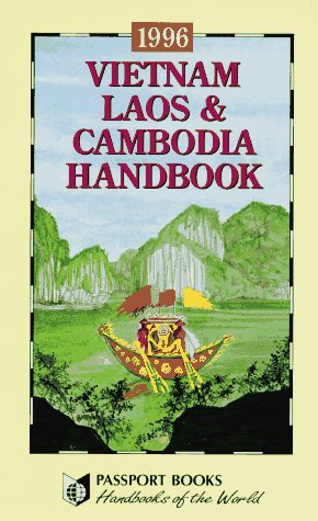 Vietnam, Laos & Cambodia Handbook (Footprint Handbooks Series) - Eliot