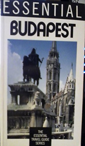 Essential Budapest (Essential Travel Guides) (9780844289021) by Rice, Christopher; Rice, Melanie