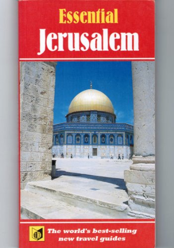 Imagen de archivo de Essential Jerusalem a la venta por Stony Hill Books