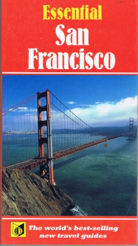 Imagen de archivo de Essential San Francisco (Essential Travel Guides) a la venta por HPB-Diamond