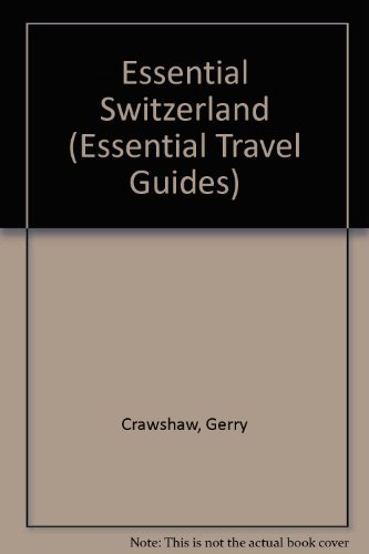 9780844289342: Essential Switzerland (Essential Travel Guides) [Idioma Ingls]