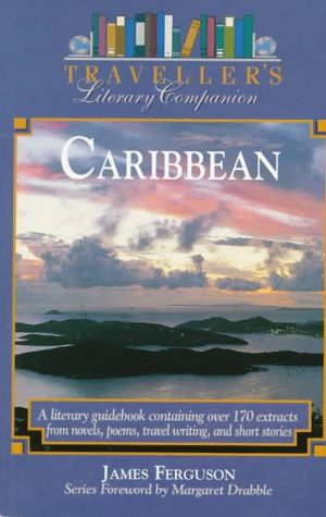 Caribbean (Traveler's Literary Companions) (9780844289649) by Ferguson, James; Wilson, Jason