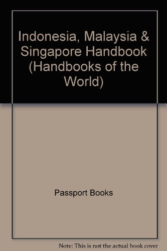Beispielbild fr 1995 Indonesia, Malaysia and Singapore Handbook (Handbooks of the World) zum Verkauf von Norbert Kretschmann