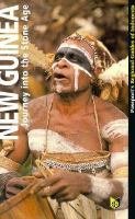 Beispielbild fr New Guinea : Journey into the Stone Age zum Verkauf von Better World Books