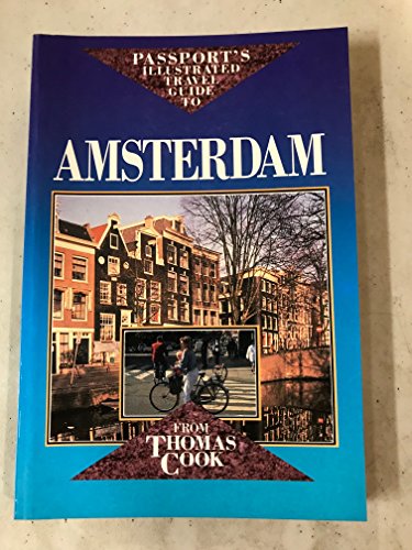 Imagen de archivo de Passport's Illustrated Travel Guide to Amsterdam a la venta por Redux Books