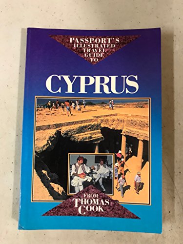 Beispielbild fr Passport's Illustrated Travel Guide to Cyprus from Thomas Cook zum Verkauf von Wonder Book
