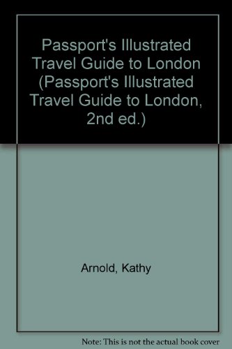 Beispielbild fr Passport's Illustrated Travel Guide to London (Passport's Illustrated Travel Guide to London, 2nd ed.) zum Verkauf von Wonder Book