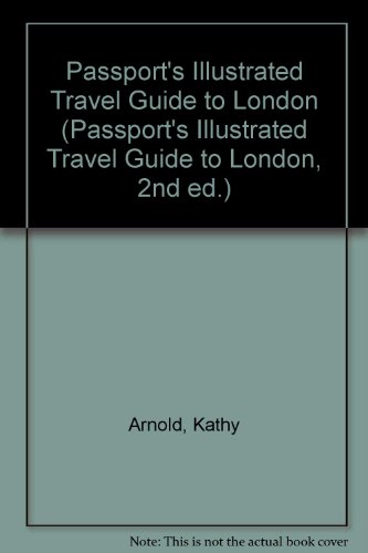Stock image for Passport's Illustrated Travel Guide to London (Passport's Illustrated Travel Guide to London, 2nd ed.) for sale by Wonder Book