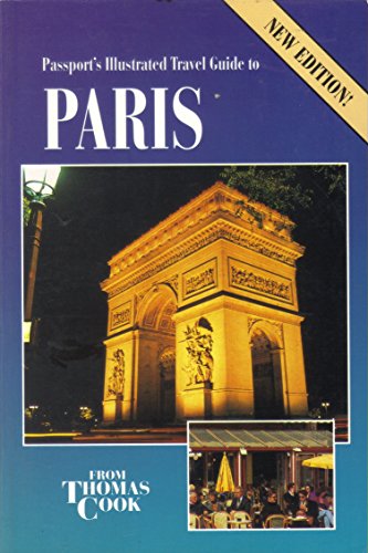 Imagen de archivo de Passport's Illustrated Travel Guide to Paris: Passport's Illustrated Travel Guides a la venta por ThriftBooks-Atlanta