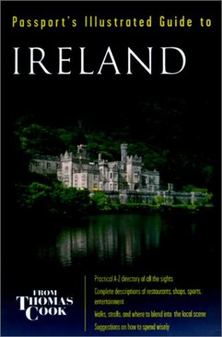 Imagen de archivo de Passport's Illustrated Travel Guide to Ireland from Thomas Cook a la venta por Bank of Books
