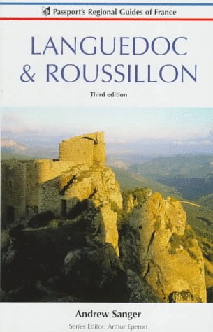 Imagen de archivo de Languedoc & Roussillon (PASSPORT'S REGIONAL GUIDES OF FRANCE) a la venta por Wonder Book