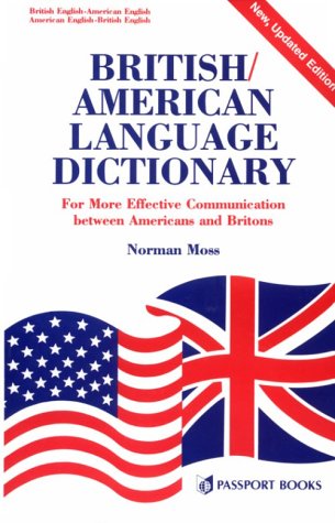 Stock image for British/American Language Dictionary: For More Effective Communication Between Americans and Britons for sale by Wonder Book