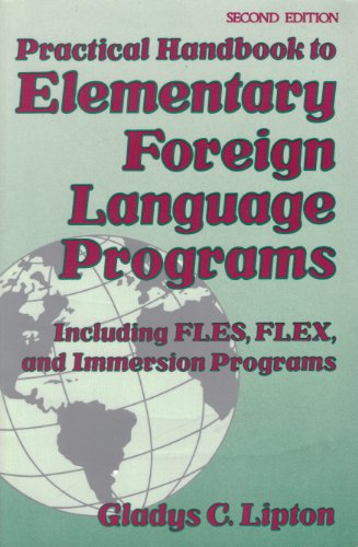 Beispielbild fr Practical Handbook to Elementary Foreign Language Programs: 2nd Ed zum Verkauf von Bingo Used Books