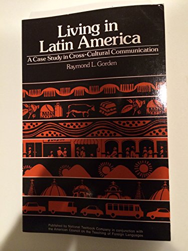 Beispielbild fr Living in latin America: A Case Study in Cross-Cultural Communications zum Verkauf von N. Fagin Books